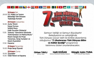 "7. Uluslararası Türk Dünyası Bilim ve Kültür Şenliği" Samsun’da